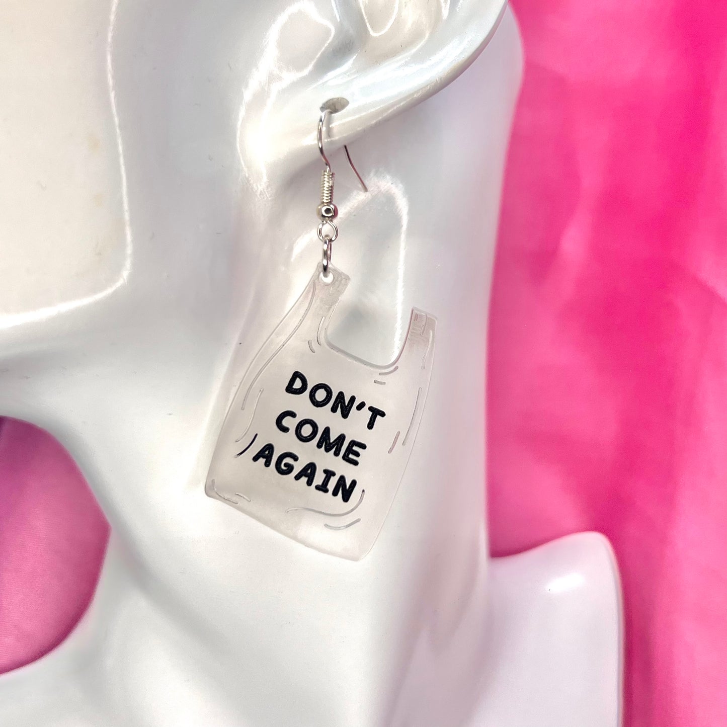 Don't Come Again Earrings